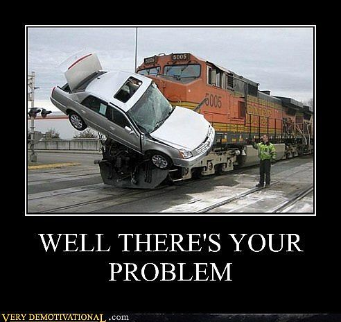 demotivational-posters-well-theres-your-problem6.jpg