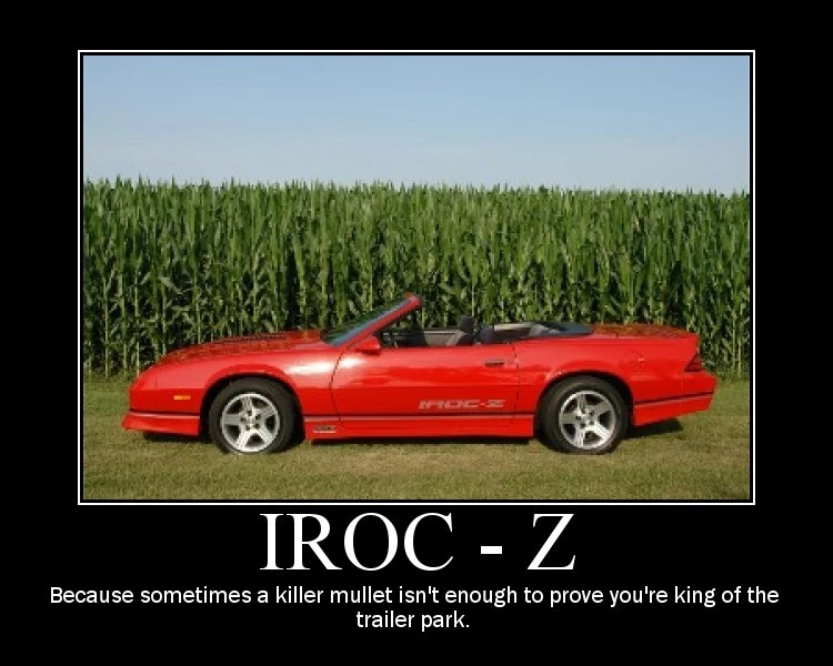 demotivational_poster_iroc_z.webp
