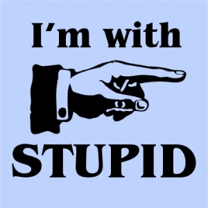 stupid-im-with.webp