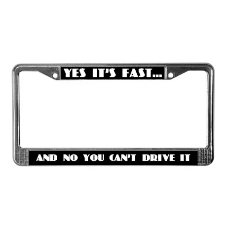 yes_its_fast_license_plate_frame.webp